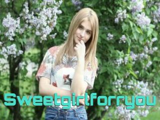 Sweetgirlforryou