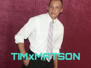TIMxMATSON