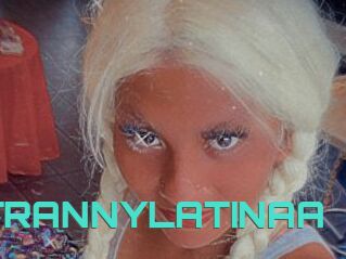 TRANNYLATINAA