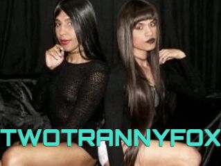 TWOTRANNYFOX