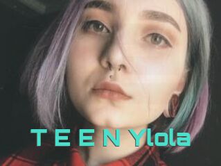 T_E_E_N_Ylola