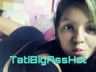TatiBigAssHot