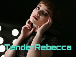TenderRebecca