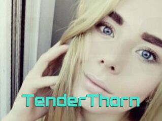 TenderThorn