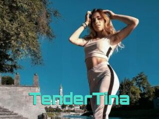 TenderTina