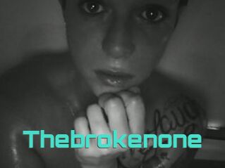 Thebrokenone