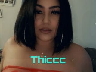 Thiccc