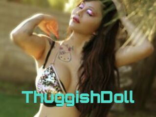 ThuggishDoll