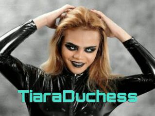 TiaraDuchess