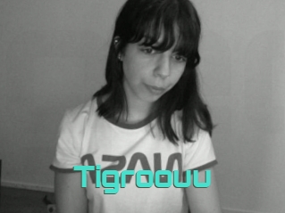 Tigroouu