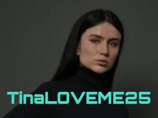 TinaLOVEME25