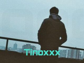 Tinoxxx