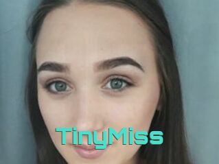 TinyMiss