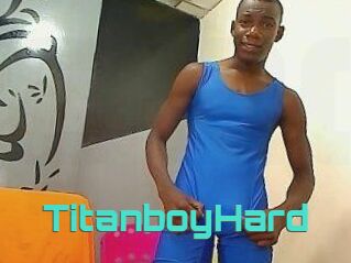 TitanboyHard