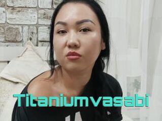 Titaniumvasabi