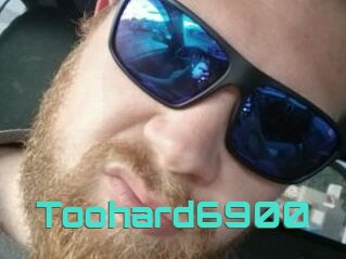 Toohard6900