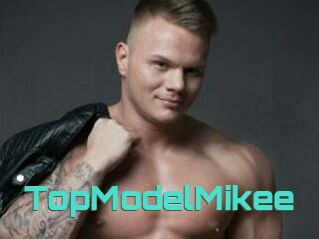 TopModelMikee