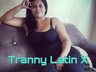 Tranny_Latin_X