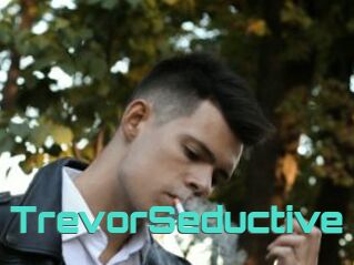 TrevorSeductive