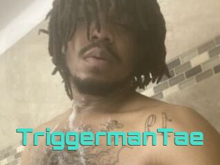 TriggermanTae