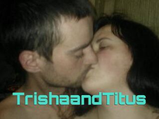 Trisha_and_Titus
