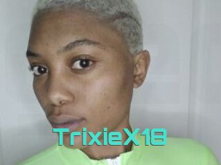 TrixieX18