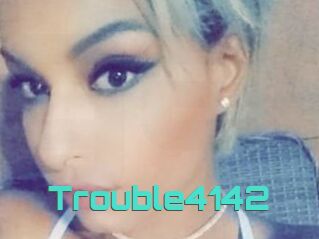 Trouble4142