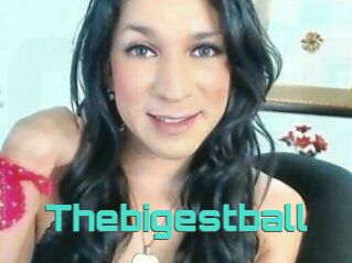 Thebigestball