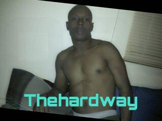 Thehardway