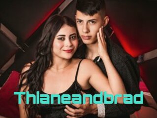 Thianeandbrad