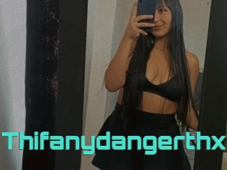 Thifanydangerthx