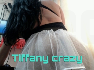 Tiffany_crazy