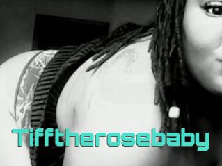 Tifftherosebaby