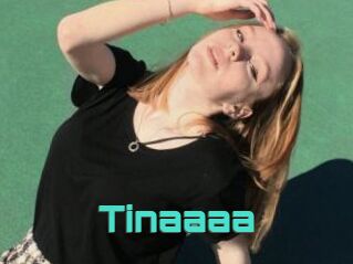 Tinaaaa