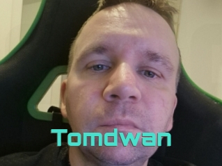 Tomdwan