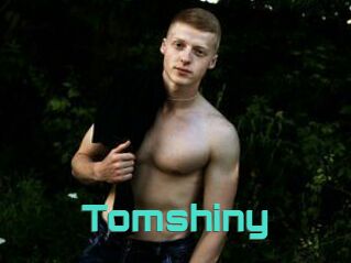 Tomshiny