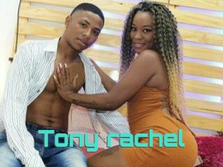 Tony_rachel