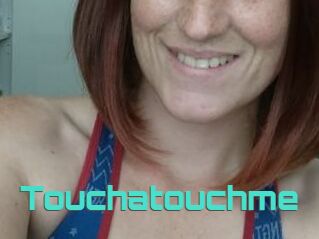Touchatouchme
