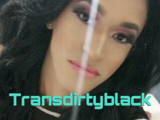 Transdirtyblack