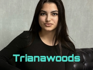Trianawoods
