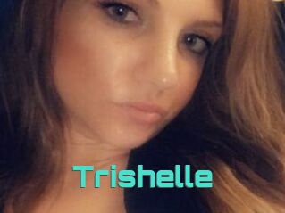 Trishelle