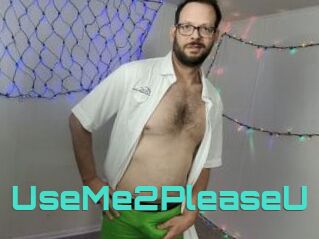 UseMe2PleaseU