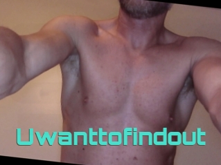 Uwanttofindout