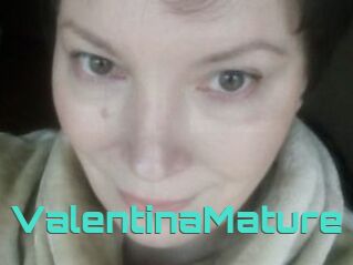 ValentinaMature