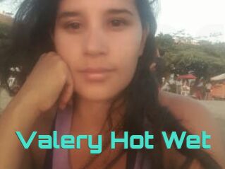 Valery_Hot_Wet