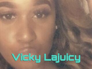 Vicky_Lajuicy