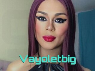 Vayoletbig