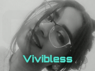 Vivibless