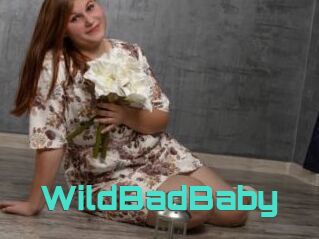 WildBadBaby