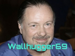 Wallhugger69